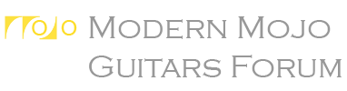 Modern Mojo Guitars Forum